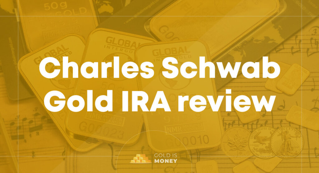 image of Charles Schwab Gold IRA review