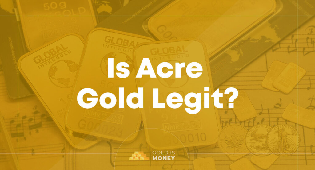 Is Acre Gold Legit
