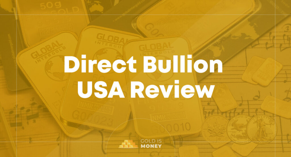 Direct Bullion USA Review