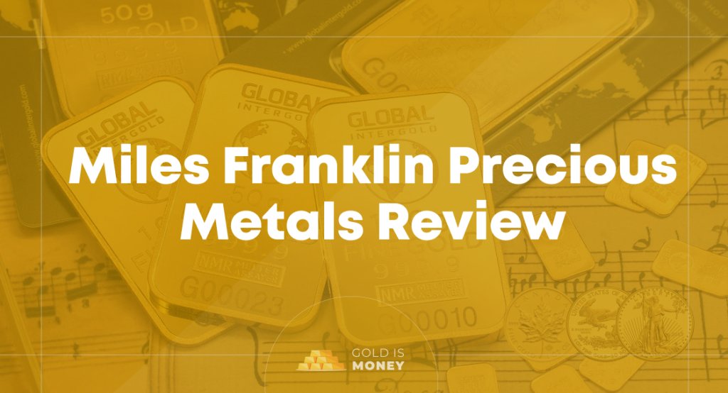 Miles Franklin Precious Metals Review