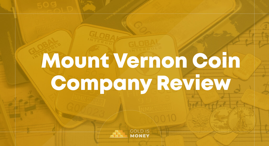 Mount Vernon Coin Company Review