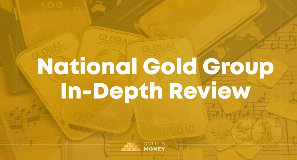 National Gold Group In-Depth Review