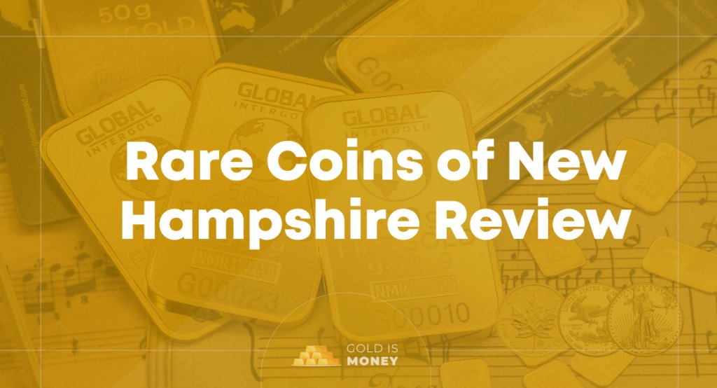 Rare Coins of New Hampshire Review