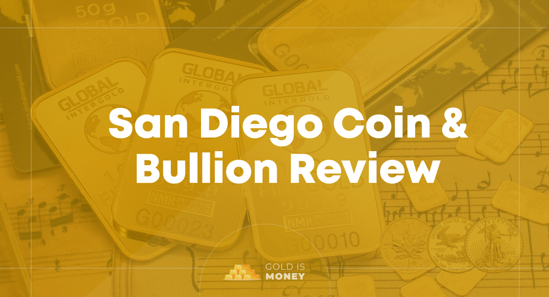 San Diego Coin & Bullion Review