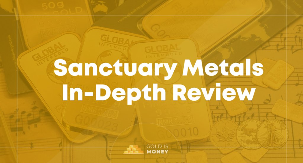 Sanctuary Metals In-Depth Review