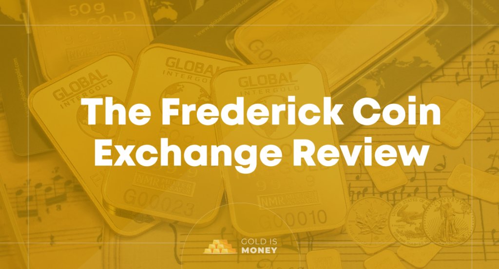 The Frederick Coin Exchange Review